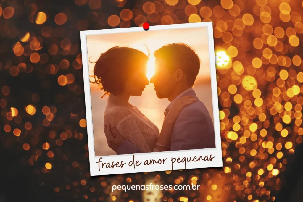 Frases de amor pequenas