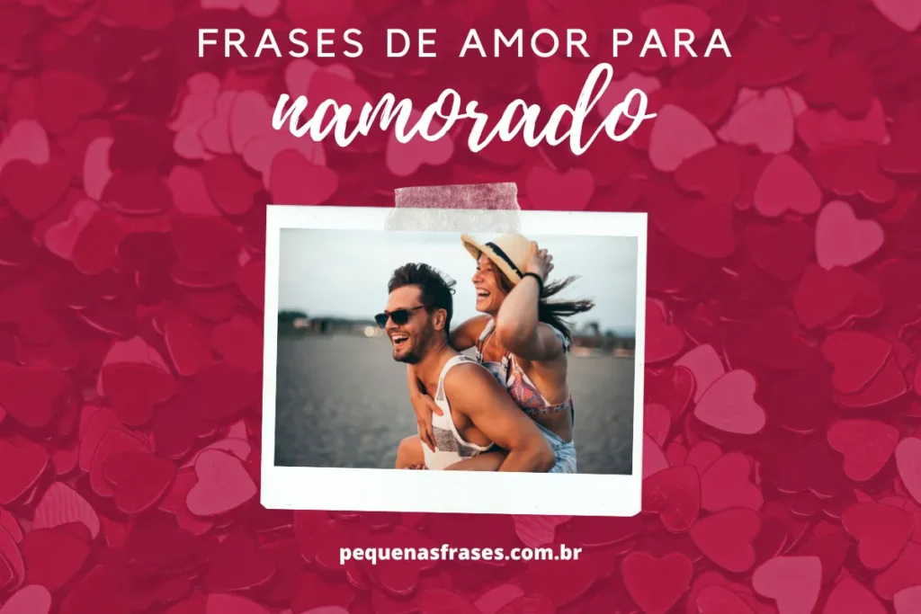 Casal sorridente em uma praia, com fundo vermelho de corações e a frase "Frases de amor para namorado" destacada no topo.