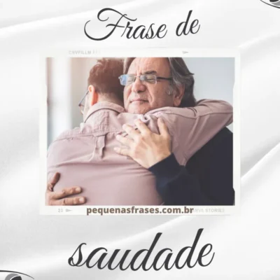 Frases de saudade: expresse seus sentimentos com palavras tocantes