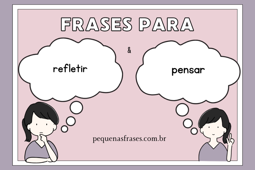 Frase para refletir e pensar: inspire-se e mude sua perspectiva