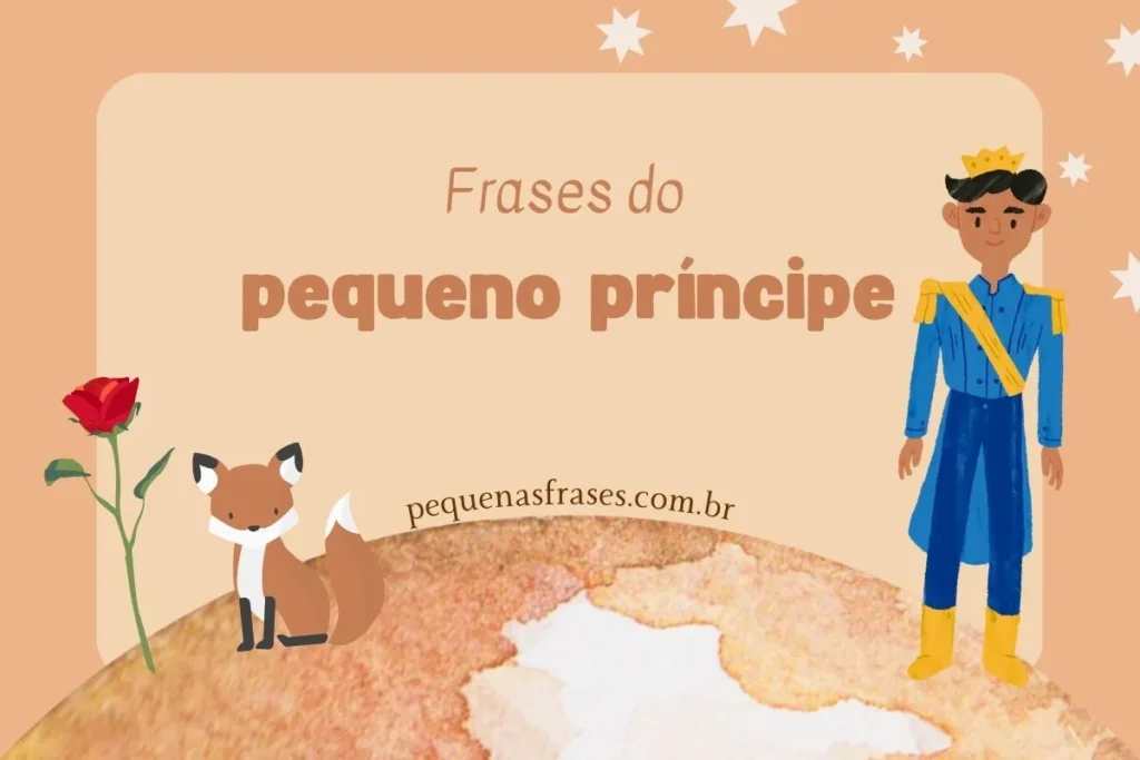 O significado das frases do Pequeno Príncipe