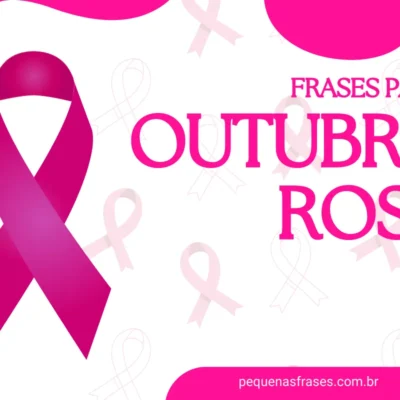 Fita rosa representando o movimento de conscientização contra o câncer de mama, com o título "Frases para Outubro Rosa".